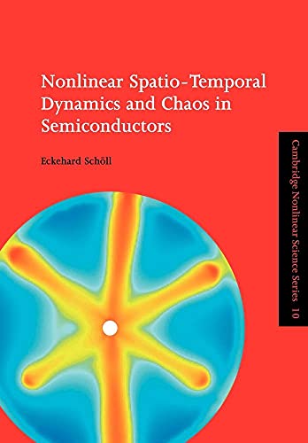 9780521017893: Nonlinear Spatio-Temporal Dynamics and Chaos in Semiconductors