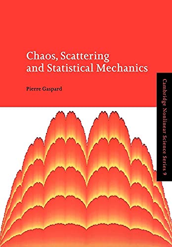 9780521018258: Chaos, Scattering & Statistical Mechanics