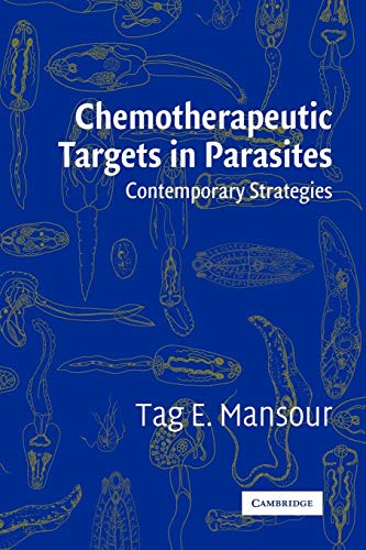 Stock image for Chemotherapeutic Targets in Parasites: Contemporary Strategies for sale by Midtown Scholar Bookstore