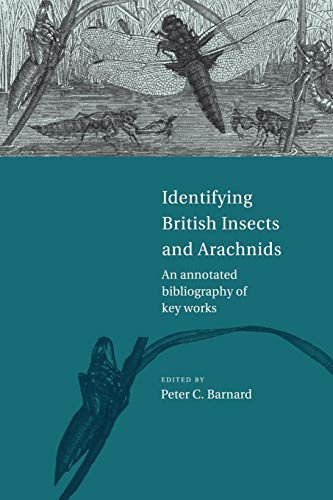 Beispielbild fr Identifying British Insects and Arachnids: An Annotated Bibliography of Key Works zum Verkauf von Lucky's Textbooks