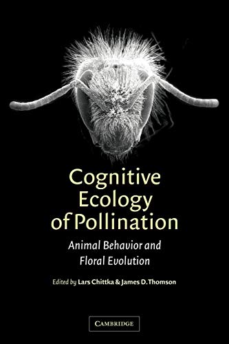 Imagen de archivo de Cognitive Ecology of Pollination: Animal Behaviour and Floral Evolution a la venta por BooksRun