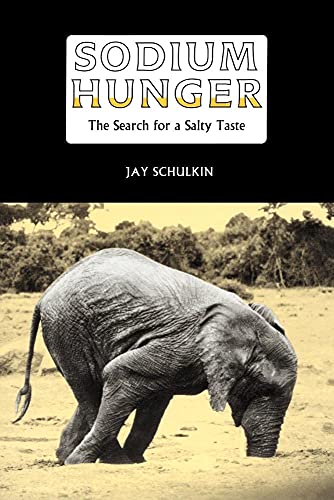 9780521018425: Sodium Hunger: The Search for a Salty Taste