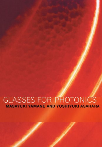 Glasses for Photonics - Masayuki Yamane