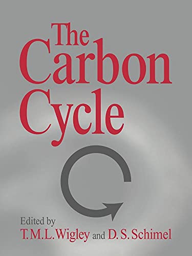 The Carbon Cycle - Wigley, T. M. L.