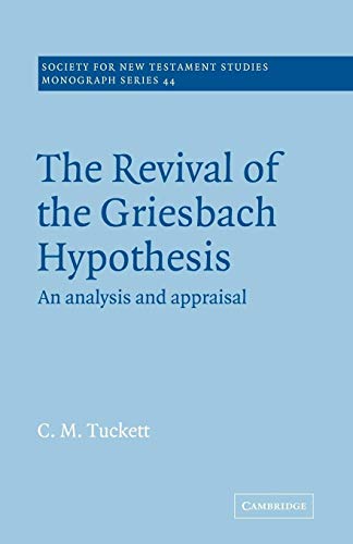 9780521018760: Revival Griesbach Hypothesis: An analysis and appraisal