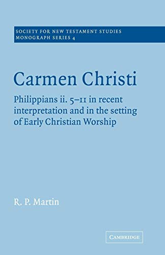 9780521018999: Carmen Christi (Society for New Testament Studies Monograph Series, 4)