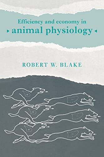 Beispielbild fr Efficiency and Economy in Animal Physiology zum Verkauf von Revaluation Books
