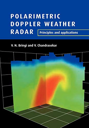 9780521019552: Polarimetric Doppler Weather Radar: Principles and Applications