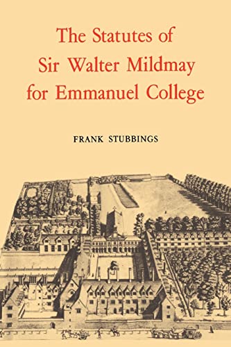 Imagen de archivo de The Statutes of Sir Walter Mildmay a la venta por Revaluation Books