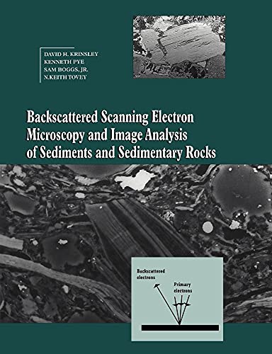 Imagen de archivo de Backscattered Scanning Electron Microscopy and Image Analysis of Sediments and Sedimentary Rocks a la venta por Lucky's Textbooks