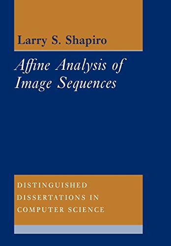 Affine Analysis of Image Sequences - Larry S. Shapiro