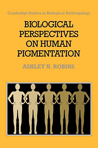9780521020206: Biological Persp Human Pigmentation: 7 (Cambridge Studies in Biological and Evolutionary Anthropology, Series Number 7)