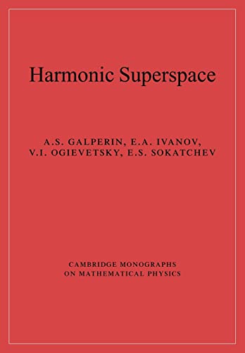 9780521020428: Harmonic Superspace (Cambridge Monographs on Mathematical Physics)