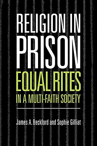 Imagen de archivo de Religion in Prison: 'Equal Rites' in a Multi-Faith Society a la venta por Books Unplugged