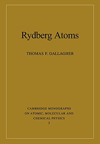 9780521021661: Rydberg Atoms (Cambridge Monographs on Atomic, Molecular and Chemical Physics, Series Number 3)