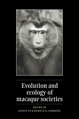 Stock image for Evolution and Ecology of Macaque Societies for sale by -OnTimeBooks-