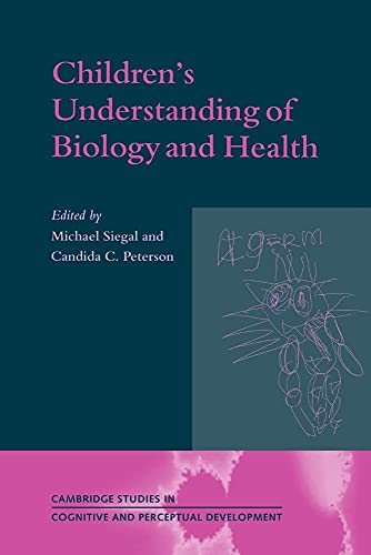 Imagen de archivo de Children's Understanding of Biology: 3 (Cambridge Studies in Cognitive and Perceptual Development, Series Number 3) a la venta por AwesomeBooks