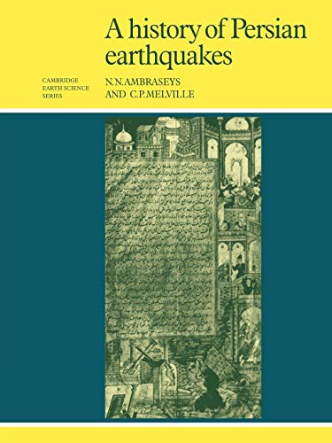 Stock image for A History of Persian Earthquakes (Cambridge Earth Science Series) for sale by Chiron Media