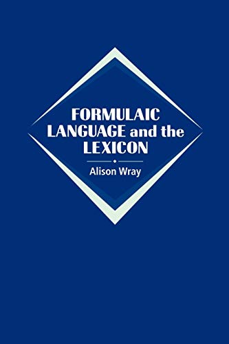 Beispielbild fr Formulaic Language and the Lexicon zum Verkauf von Better World Books Ltd