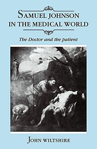 9780521022286: Samuel Johnson in the Medical World: The Doctor and the Patient