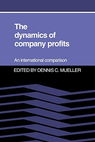 Imagen de archivo de The Dynamics of Company Profits: An International Comparison a la venta por Revaluation Books