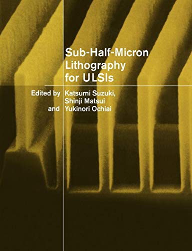 9780521022347: Sub-Half-Micron Lithography for ULSIs