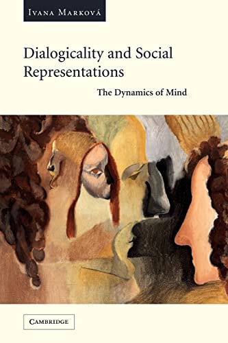 Stock image for Dialogicality and Social Representations : The Dynamics of Mind for sale by Better World Books Ltd