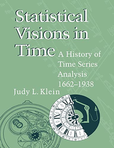Beispielbild fr Statistical Visions in Time : A History of Time Series Analysis, 1662-1938 zum Verkauf von Better World Books: West