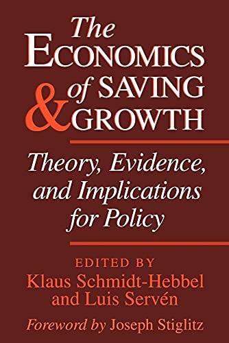 Beispielbild fr The Economics of Savings and Growth: Theory, Evidence, and Implications for Policy zum Verkauf von Buchpark