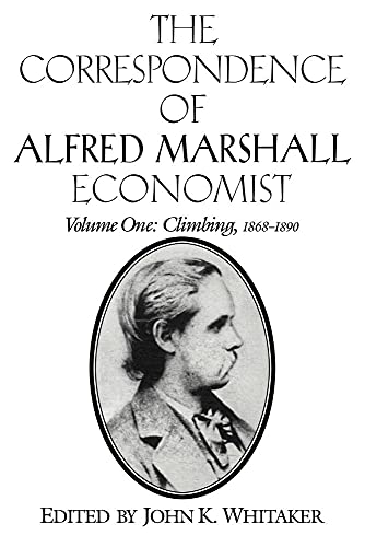 Stock image for The Correspondence of Alfred Marshall Economist: Vol 1 for sale by Ria Christie Collections