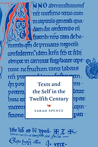 9780521024471: Texts and the Self in the 12C: 30 (Cambridge Studies in Medieval Literature, Series Number 30)