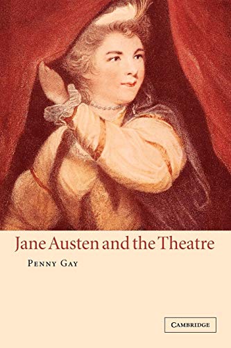 9780521024846: Jane Austen and the Theatre