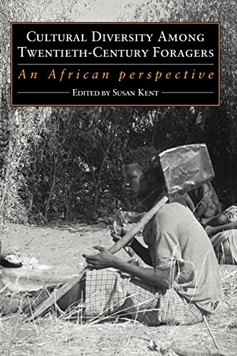 Stock image for Cultural Diversity among Twentieth-Century Foragers: An African Perspective [Paperback] Kent, Susan (English) for sale by Brook Bookstore On Demand