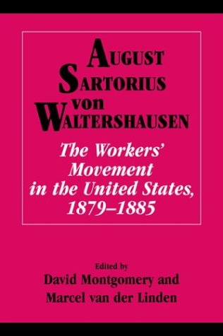 Imagen de archivo de The Workers' Movement in the United States, 1879?1885 a la venta por Brook Bookstore On Demand