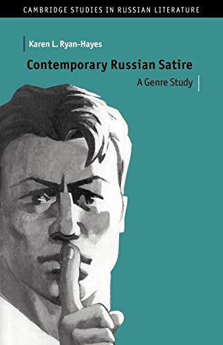 Beispielbild fr Contemporary Russian Satire: A Genre Study (Cambridge Studies in Russian Literature) zum Verkauf von AwesomeBooks
