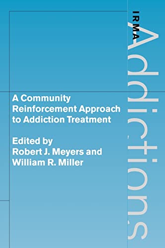 Imagen de archivo de A Community Reinforcement Approach to Addiction Treatment a la venta por Revaluation Books