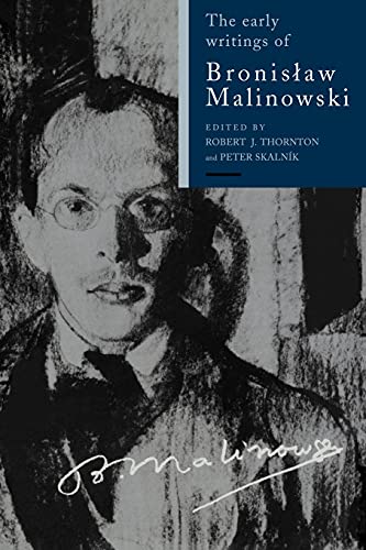 Beispielbild fr The Early Writings of Bronislaw Malinowski zum Verkauf von GF Books, Inc.