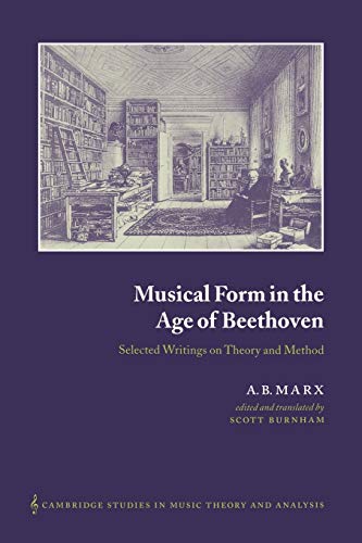 Stock image for Musical Form in the Age of Beethoven : Selected Writings on Theory and Method for sale by Better World Books Ltd