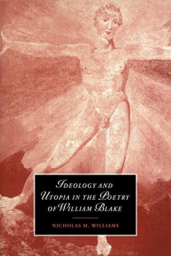 9780521026840: Ideology in Poetry of William Blake