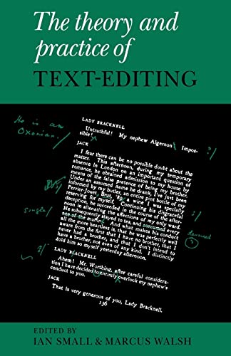 Imagen de archivo de The Theory and Practice of Text-Editing: Essays in Honour of James T. Boulton a la venta por Book Dispensary