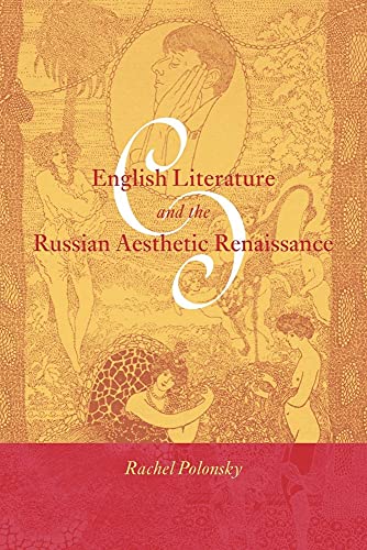 9780521027472: English Literature and the Russian Aesthetic Renaissance (Cambridge Studies in Russian Literature)