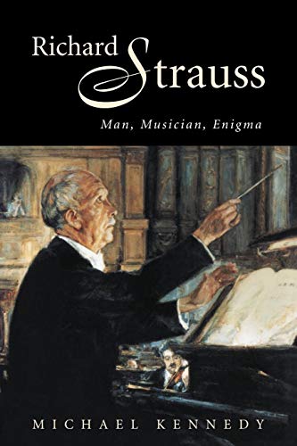 Stock image for Richard Strauss: Man, Musician, Enigma for sale by ThriftBooks-Dallas