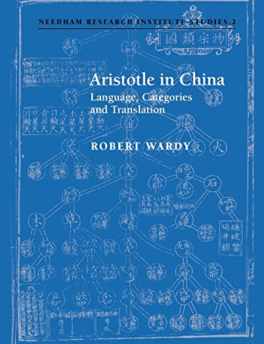 9780521028479: Aristotle In China: Language, Categories and Translation: 2 (Needham Research Institute Studies, Series Number 2)