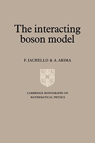 9780521028790: The Interacting Boson Model