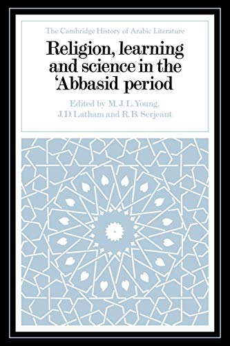 9780521028875: Religion, Learning and Science: in the 'Abbasid Period (The Cambridge History of Arabic Literature)