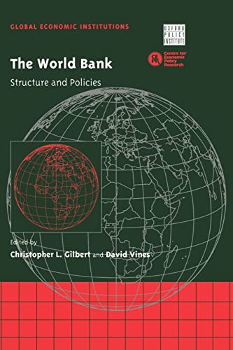 9780521029018: The World Bank: Structure and Policies: 3 (Global Economic Institutions, Series Number 3)