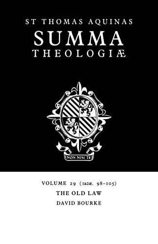 The Old Law : Ia2ae. 98-105 - Thomas Aquinas