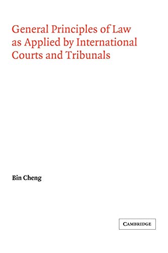 Stock image for Grotius Classic Reprint Series: General Principles of Law as Applied by International Courts and Tribunals (Volume 2) for sale by Anybook.com