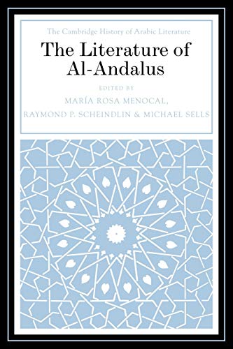 9780521030236: The Literature of Al-Andalus (The Cambridge History of Arabic Literature)