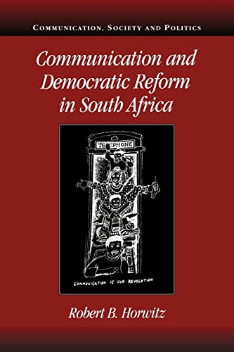 Imagen de archivo de Communication and Democratic Reform in South Africa a la venta por THE SAINT BOOKSTORE